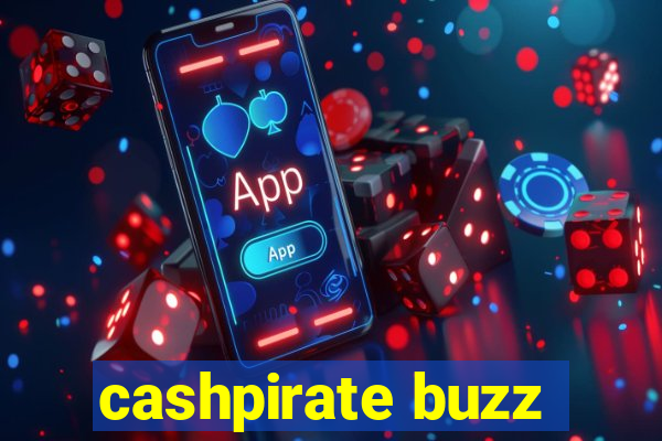 cashpirate buzz